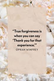 21 Forgiveness Quotes That Will Set You Free