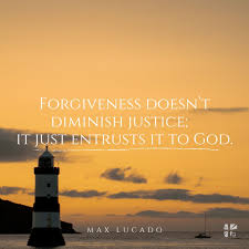 Forgiveness and Entrusting Justice to God - FaithGateway